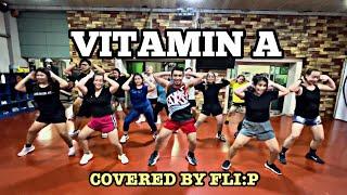 Vitamin A | Covered by FLI:P | Tiktok Viral Dance | BUGING DANCE FITNESS