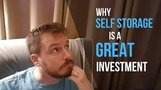 Why is Self Storage a GREAT investment?