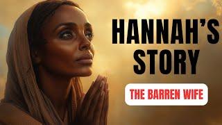 The Story of Hannah in the Bible: A Prayer That Changed History | Bible Stories