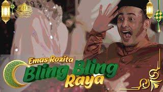 BLING-BLING RAYA -EMAS ROZITA (MV)