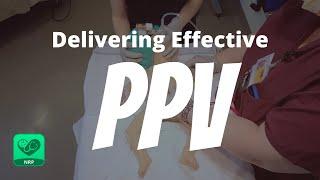 Delivering Effective PPV for Neonatal Resuscitation | NRP Mastery for Nurses