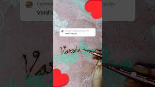 "Varsha Kadyan"calligraphy with mehandi ️️#shorts #shortvideo #youtubeshorts