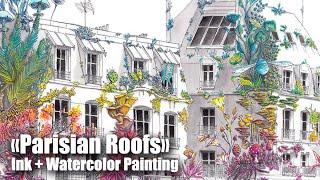 Ink + Watercolor - Parisian Roofs - Time-Lapse