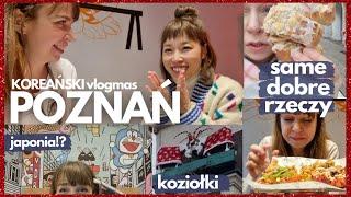 Korea w POZNANIU - Koreański Vlogmas - dużo jedzenia, chodzenia, gadania i radości