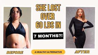 She Lost Over 60 Lbs In 7 Months