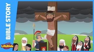 Jesus Dies and Comes Back to Life | Bible Story | LifeKids