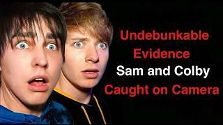 Undebunkable Evidence Sam and Colby Caught on Camera