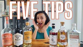TOP 5 Tips For Whiskey Drinkers!