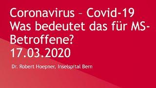 Coronavirus - Covid-19: Was bedeutet das für MS-Betroffene? | Stand: 17.3.2020