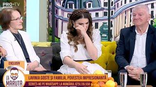 Lavinia Goste și familia ei, poveste până la lacrimi