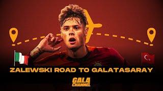 Zalewski road to Galatasaray | Cimbom auf deutsch!