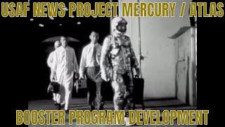 USAF NEWS  PROJECT MERCURY / ATLAS BOOSTER PROGRAM DEVELOPMENT 72922B