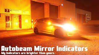 Autobeam Door Mirror Indicators - I have now completed the brightest setup for indicators.