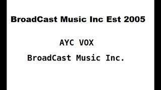 AycVox Album BroadCast Music Inc