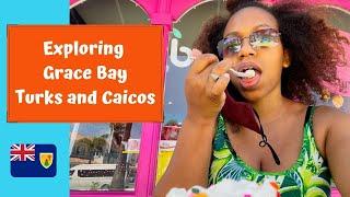 Exploring Grace Bay | Things To Do In Turks and Caicos