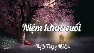 Niệm Khúc Cuối.....tình ơi,  dù sao đi nữa, anh vẫn yêu em.