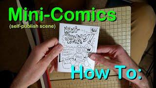 Jonny Comics: Mini Comic How To!