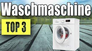 TOP 3: BESTE WASCHMASCHINE 2023!