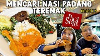 MENCARI NASI PADANG TERENAK, EPS 03 PADANG PAGI SORE