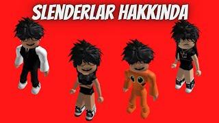 Robloxdaki Slender Karakterleri Hakkında