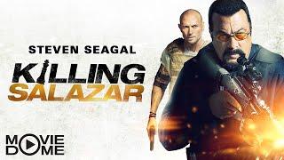 Killing Salazar - mit Steven Seagal - Action - Jetzt den ganzen Film kostenlos schauen bei Moviedome