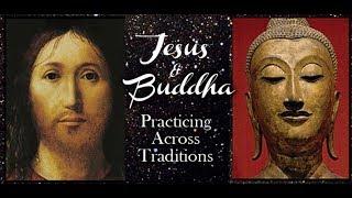 "Jesus and Buddha" Offical Film (inter-faith-dialogue 101)