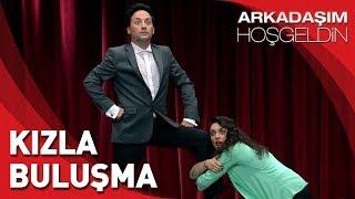 Arkadaşım Hoşgeldin | Tolga Çevik ve Ezgi Mola | Kızla Buluşma