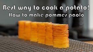 Best way to cook a potato: pommes paolo!