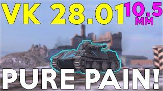 WOTB | VK 28.01 | PURE PAIN!