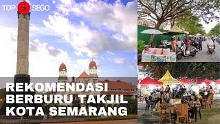 REKOMENDASI 5 TEMPAT BERBURU TAKJIL DI SEMARANG I #TOP5SEGO