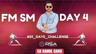 FM SM Day 4 of 21 | Show time ️ TRG 21_Days_Challenge for Adv Acc, Cost & FM SM |