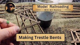 023. Building Bents for your Wooden Trestle Bridge