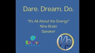 Nina Boski Speaker - "Its All About the Energy"