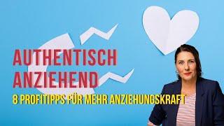 Anziehungskraft stärken: 8 Tipps für Singles, die authentische Anziehung erzeugen