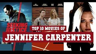 Jennifer Carpenter Top 10 Movies | Best 10 Movie of Jennifer Carpenter
