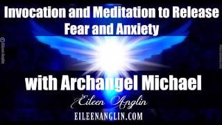 Archangel Michael Guided Prayer Meditation  for Fear and Anxiety