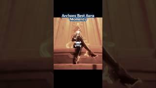 Archons Best Aura Moments ️ (Genshin Impact EDIT) #genshin #shorts