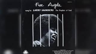 Larry Saunders - Free Angela (Golden,Triangle.records.GST-100-LP.U.S.A.1971)