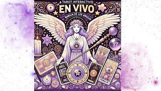  TAROT INTERACTIVO con la BARAJA DE LOS ÁNGELES y CLARIVIDENCIA | En VIVO