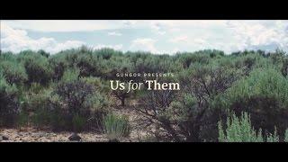 Gungor - Us For Them (Official Music Video)