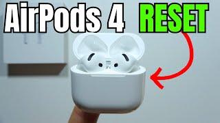 How to Reset AirPods 4?