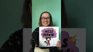 MISS MEOW Picture Book “Unboxing”