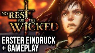 No Rest for the Wicked - SO GUT! Gameplay & Erste Eindrücke | Let's Play #001 | Deutsch