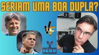 RENATO GAÚCHO E SOTELDO SERIAM UMA BOA DUPLA PARA O SANTOS? - CORTE