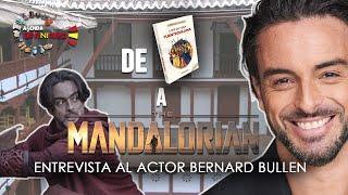 El padre de The Mandalorian cuenta todo sobre el rodaje | Bernard Bullen | ENTREVISTA COMPLETA