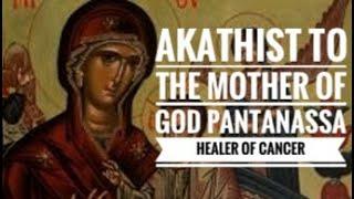 Akathist To The Mother Of God Pantanassa Healer Of Cancer, Orthodox, English