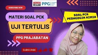 Materi Soal PCK (Pedagogic Content Knowledge) Uji Tertulis UKPPG PPG Prajabatan 2023