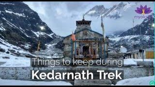 Things to keep during Kedarnath Trek