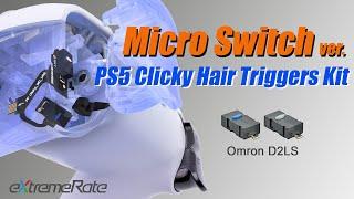 Micro Switch Version PS5 Controller Clicky Hair Triggers Kit Installation Guide - eXtremeRate