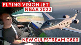 NBAA 2022: Flying Cirrus Vision Jet + New Gulfstream G800